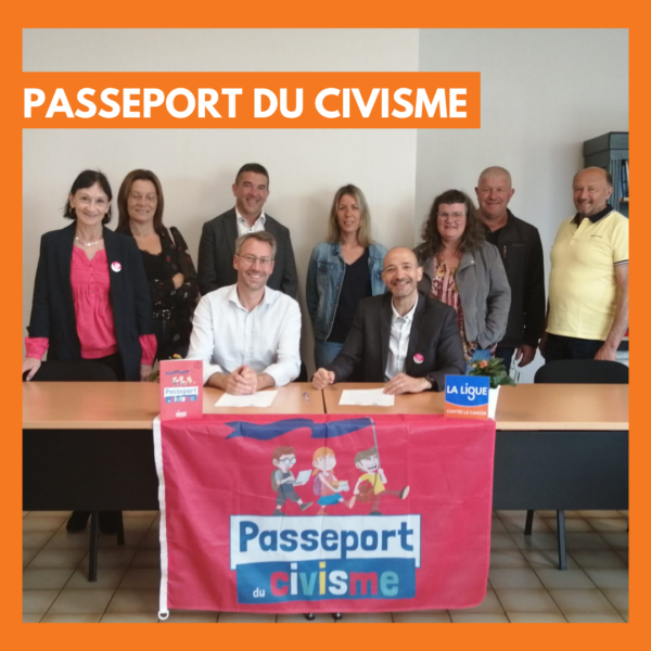 La Ligue contre le cancer devient partenaire du passeport du civisme en Vendée