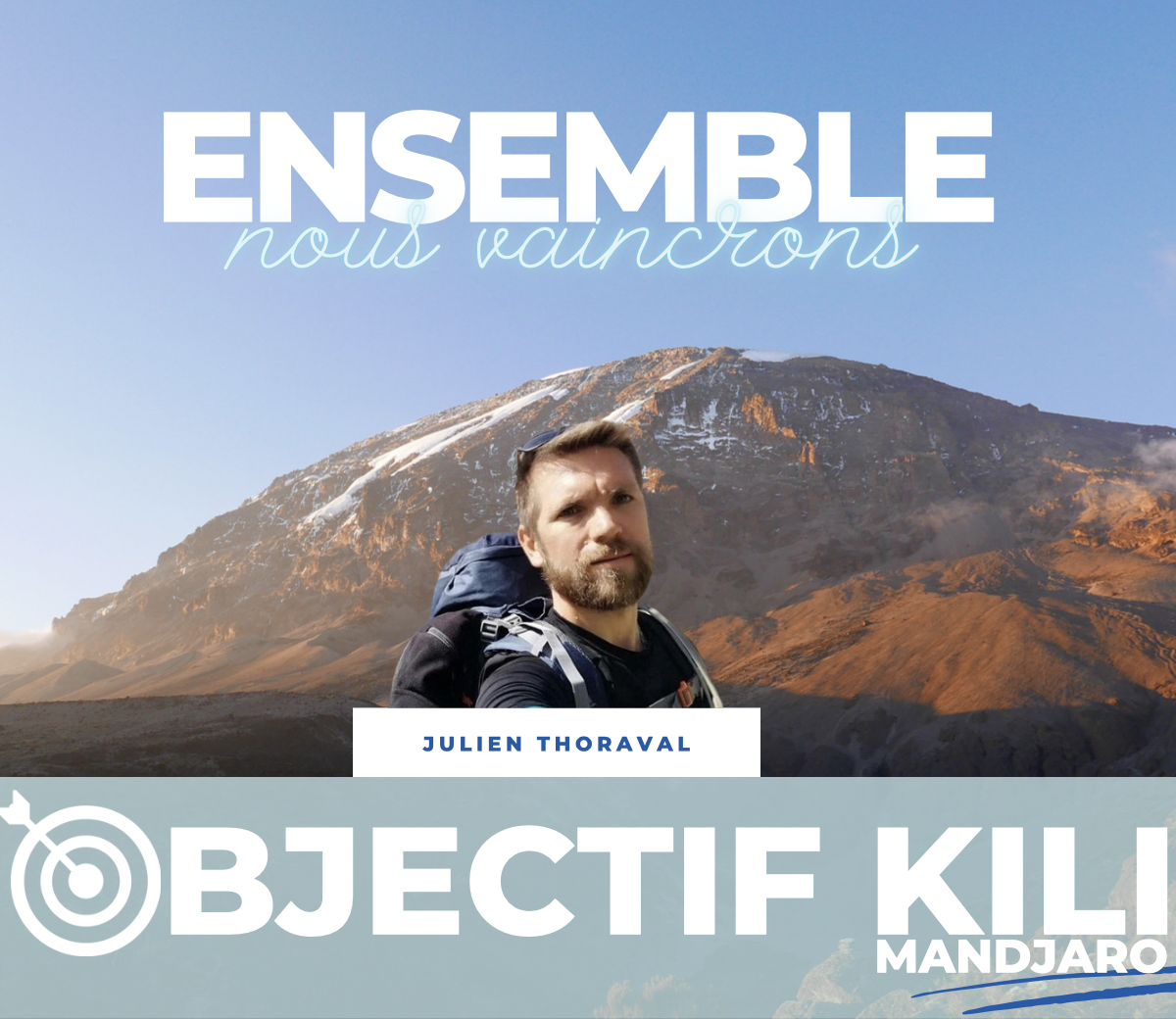 Objectif Kili avec Julien Thoraval