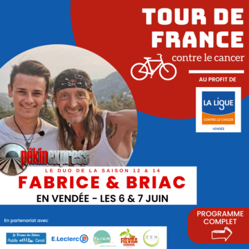 FABRICE & BRIAC, LE DUO DE PÉKIN EXPRESS ARRIVENT EN VENDÉE